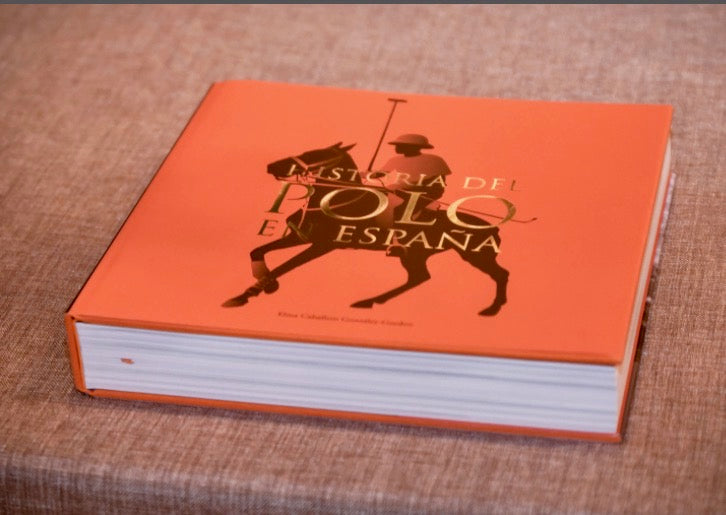 LIBRO HISTORIA DEL POLO EN ESPAÑA