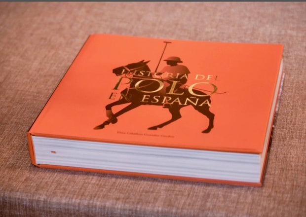 LIBRO HISTORIA DEL POLO EN ESPAÑA
